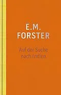 E-Book (epub) Auf der Suche nach Indien von E. M. Forster