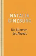 E-Book (epub) Die Stimmen des Abends von Natalia Ginzburg
