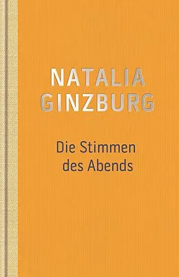 E-Book (epub) Die Stimmen des Abends von Natalia Ginzburg