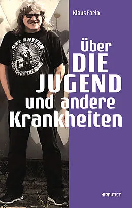 E-Book (epub) Über die Jugend und andere Krankheiten von Klaus Farin