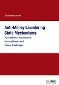 E-Book (epub) Anti-Money Laundering State Mechanisms von Michele Sciurba