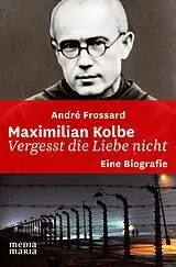 Fester Einband Maximilian Kolbe von André Frossard