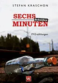 E-Book (epub) Sechs Minuten Schulden von Stefan Kraschon