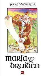E-Book (epub) Maria und die Druiden von Petra Nürnberger