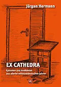 E-Book (epub) Ex Cathedra von Jürgen Hermann