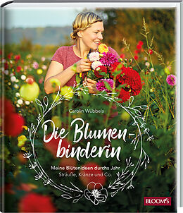 Fester Einband Die Blumenbinderin von Carolin Wübbels