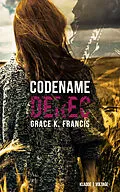 E-Book (epub) Codename: DEREC von Grace K. Francis