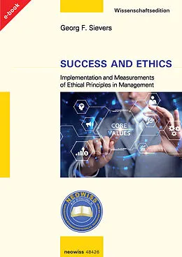 E-Book (pdf) Success and Ethics von Georg F. Sievers
