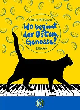 E-Book (epub) Wo beginnt der Osten, Genosse? von Robin Bergauf