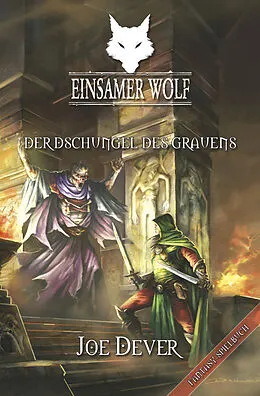 E-Book (epub) Einsamer Wolf 08 - Der Dschungel des Grauen von Joe Dever