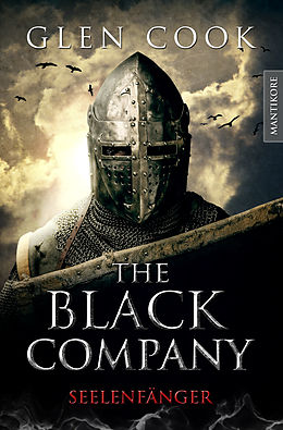 E-Book (epub) The Black Company 1 - Seelenfänger von Glen Cook