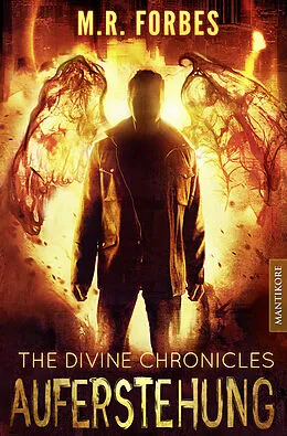 E-Book (epub) THE DIVINE CHRONICLES 1 - AUFERSTEHUNG von M.R. Forbes