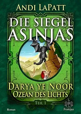 E-Book (epub) Die Siegel Asinjas von Andi LaPatt