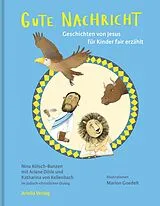 Fester Einband Gute Nachricht von Nina Kölsch-Bunzen