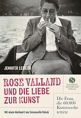 Fester Einband Rose Valland und die Liebe zur Kunst von Jennifer Lesieur