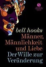 Fester Einband Männer, Männlichkeit und Liebe von bell hooks