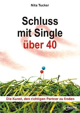 E-Book (epub) Schluss mit Single über 40 von Nita Tucker
