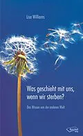 E-Book (epub) Was geschieht mit uns, wenn wir sterben? von Lisa Williams