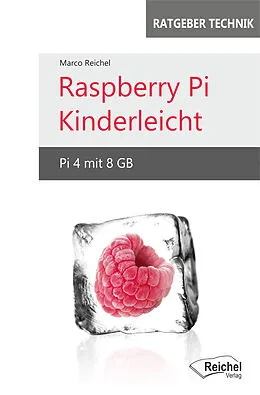 E-Book (epub) Raspberry Pi Kinderleicht von Marco Reichel