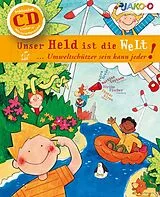 Kinder- und Jugendliteratur Unser Held ist die Welt von Petra Grube