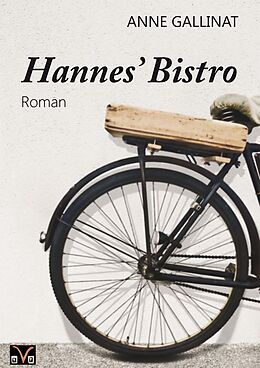 Kartonierter Einband Hannes' Bistro von Anne Gallinat