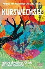 Kartonierter Einband Kurswechsel von Wahinkpe Topa (Four Arrows), Narvaez Darcia