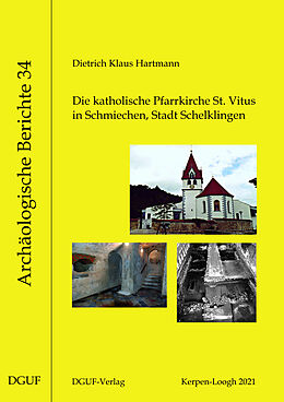 Kartonierter Einband Die katholische Pfarrkirche St. Vitus in Schmiechen, Stadt Schelklingen von Dietrich Klaus Hartmann