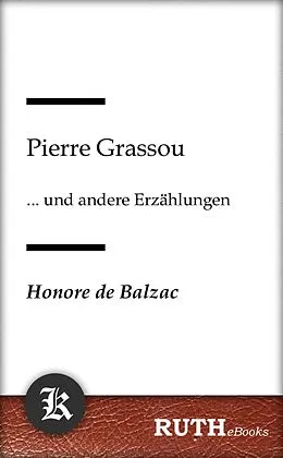E-Book (epub) Pierre Grassou von Honorè de Balzac