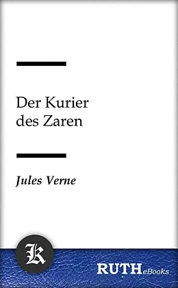 E-Book (epub) Der Kurier des Zaren von Jules Verne