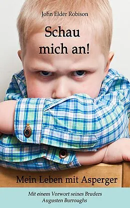 E-Book (epub) Schau mich an! Mein Leben mit Asperger von John Elder Robison