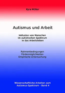 E-Book (epub) Autismus und Arbeit von Kyra Müller