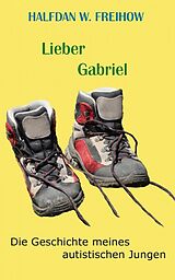 E-Book (epub) Lieber Gabriel von Halfdan W. Freihow