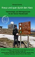 E-Book (epub) Kreuz und quer durch den Harz von Michael Schmitz