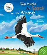 Fester Einband Was macht der Storch im Winter? von Sarah Roller