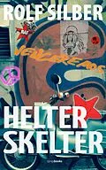 E-Book (epub) Helter Skelter von Rolf Silber