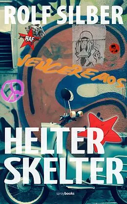 E-Book (epub) Helter Skelter von Rolf Silber