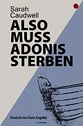 E-Book (epub) Also muss Adonis sterben von Sarah Caudwell