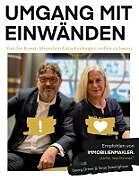 Fester Einband Umgang mit Einwänden von Georg Ortner, Tanja Sessinghaus