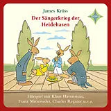 Audio Der Sängerkrieg der Heidehasen von James Krüss