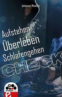 E-Book (epub) CHECK Aufstehen Überleben Schlafengehen von Johannes Wiedlich