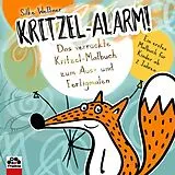 Kartonierter Einband Kritzel-Alarm! Das verrückte Kritzel-Malbuch zum Aus- und Fertigmalen - Ein erstes Kritzelbuch für Kinder ab 2 Jahre von Silke Weßner
