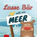 Pappband Lasse Bär will ans Meer von Silke Weßner