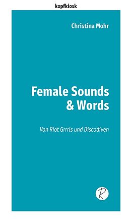 Kartonierter Einband Female Sounds &amp; Words von Christina Mohr
