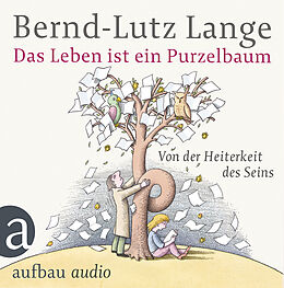 Audio CD (CD/SACD) Das Leben ist ein Purzelbaum von Bernd-Lutz Lange