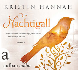 Audio CD (CD/SACD) Die Nachtigall von Kristin Hannah