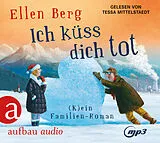 Audio CD (CD/SACD) Ich küss dich tot von Ellen Berg