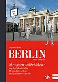 E-Book (epub) Berlin - eine Biografie von Matthias Bath
