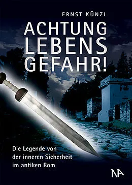 E-Book (epub) Achtung Lebensgefahr! von Ernst Künzl