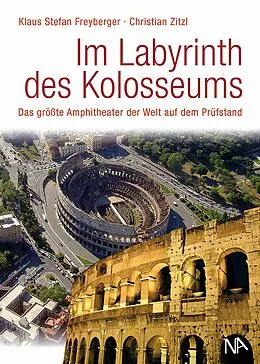 E-Book (epub) Im Labyrinth des Kolosseums von Klaus Stefan Freyberger, Christian Zitzl