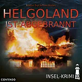 Audio CD (CD/SACD) Insel-Krimi 10: Helgoland ist abgebrannt von Markus Topf, Timo Reuber